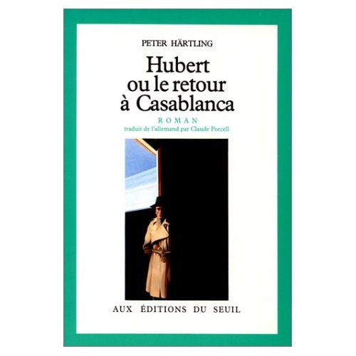 Emprunter Hubert ou le Retour à Casablanca livre