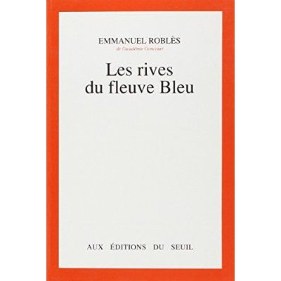 Emprunter Les Rives du fleuve Bleu livre