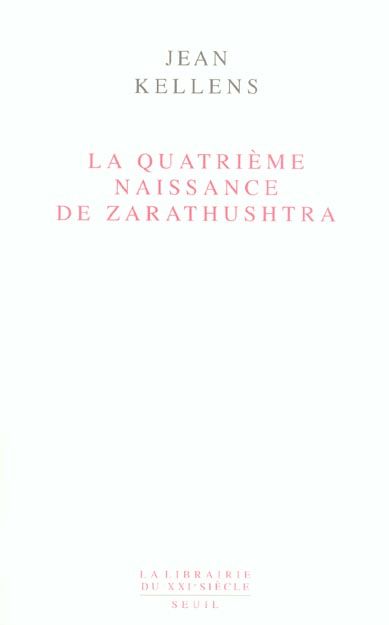 Emprunter La Quatrième Naissance de Zarathushtra livre