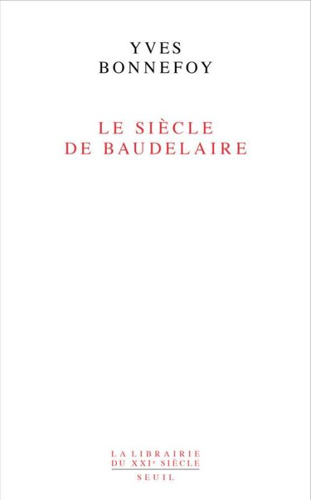 Emprunter Le Siècle de Baudelaire livre