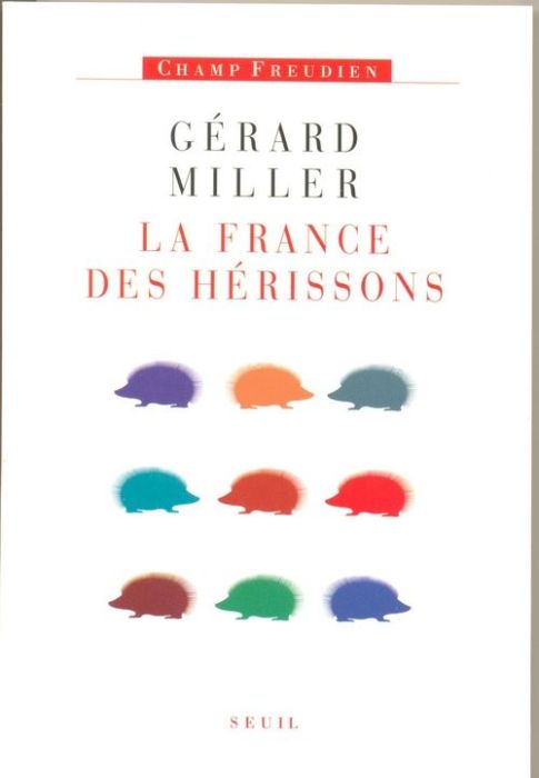 Emprunter Chronique des deux septennats (1981-1995) Tome 4 : La France des hérissons livre