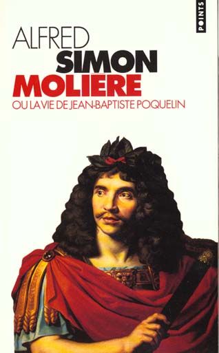 Emprunter Molière ou La vie de Jean-Baptiste Poquelin. Biographie livre