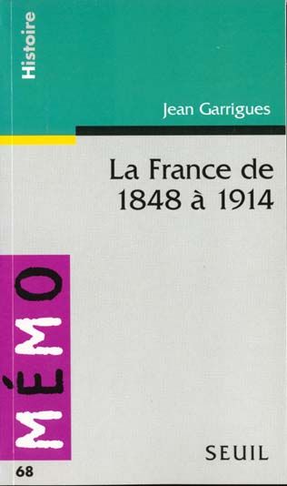 Emprunter La France de 1848 à 1914 livre