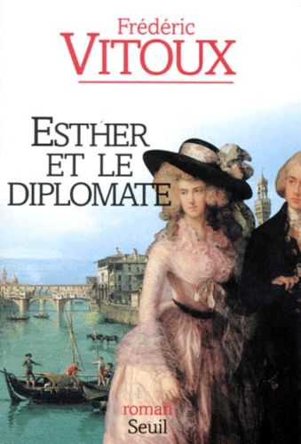Emprunter Esther et le diplomate livre