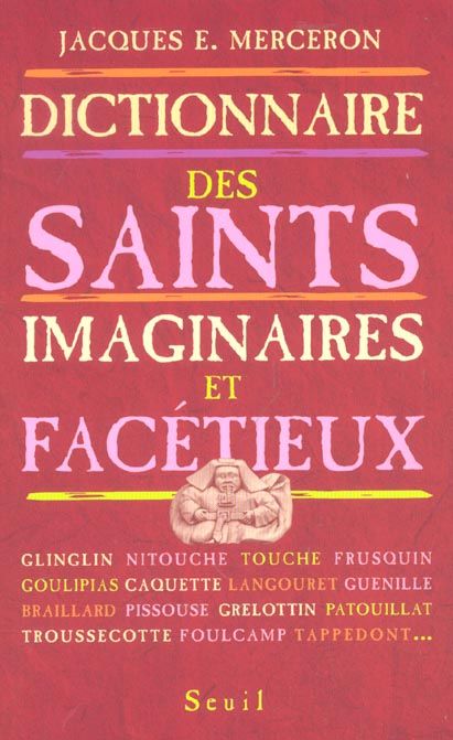 Emprunter Dictionnaire des saints imaginaires et facétieux livre