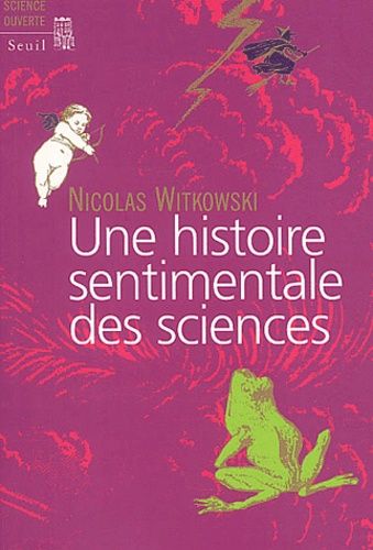 Emprunter Une histoire sentimentale des sciences livre
