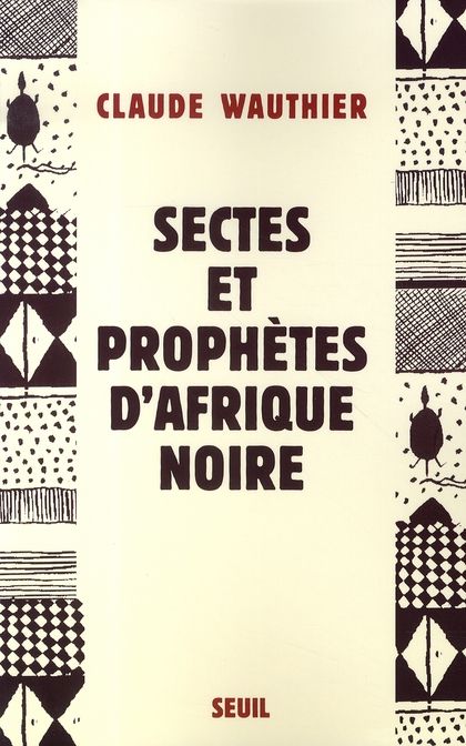 Emprunter Sectes et prophètes d'Afrique noire livre