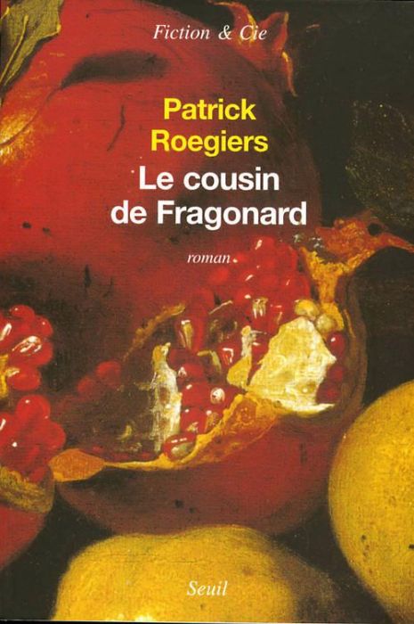 Emprunter Le cousin de Fragonard livre