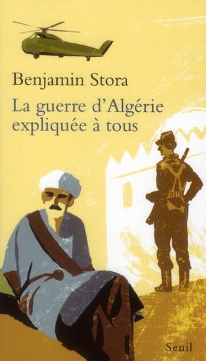 Emprunter La Guerre d'Algérie expliquée à tous livre