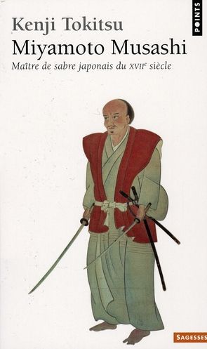 Emprunter Miyamoto Musashi. Maitre du sabre japonais au XVIIe siècle livre