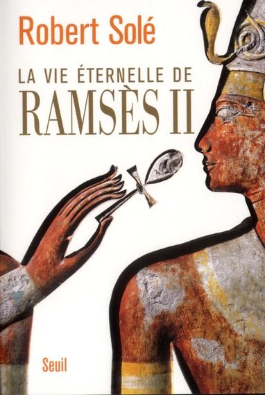 Emprunter La vie éternelle de Ramsès II livre