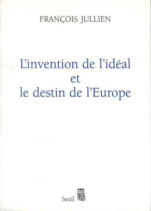 Emprunter L'invention de l'idéal et le destin de l'Europe livre