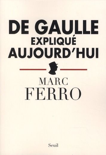 Emprunter De Gaulle expliqué aujourd'hui livre
