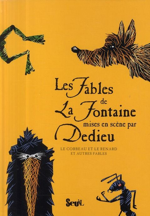 Emprunter Les fables de La Fontaine mises en scène par Dedieu. Le corbeau et le renard et autres fables livre