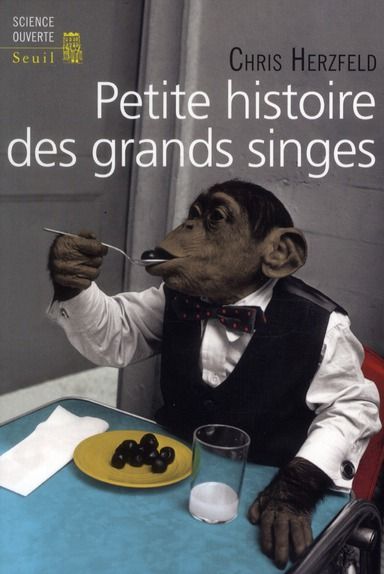 Emprunter Petite histoire des grands singes livre