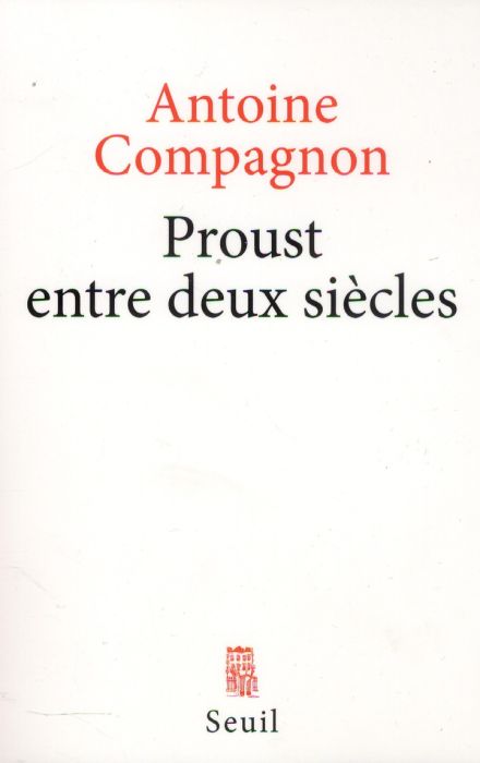 Emprunter Proust entre deux siècles livre