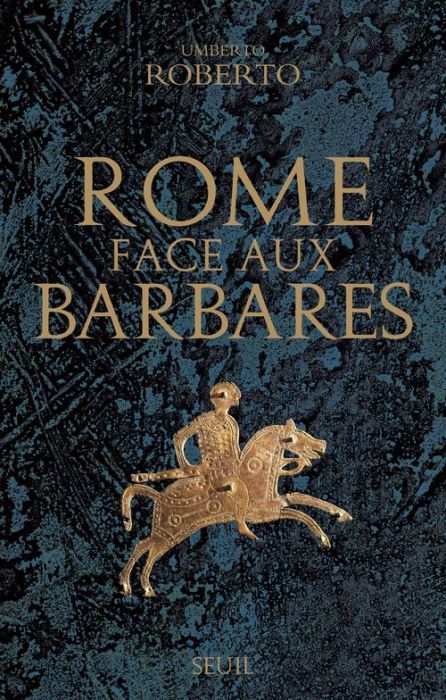 Emprunter Rome face aux Barbares. Une histoire des sacs de la Ville livre