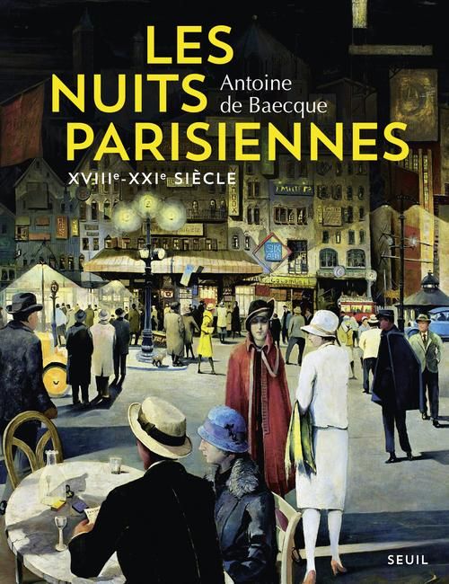 Emprunter Nuits parisiennes. XVIIIe-XXIe siècles livre