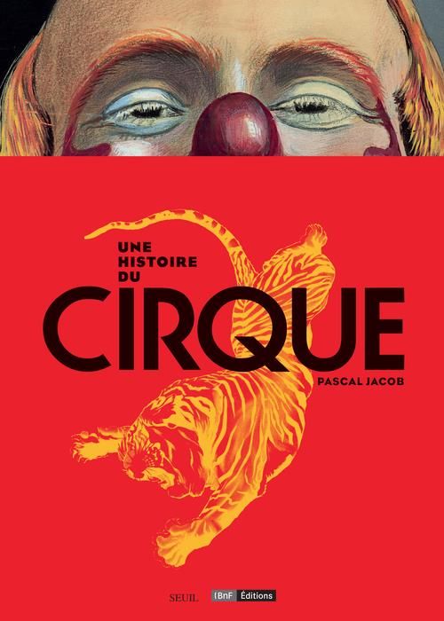 Emprunter Une histoire du cirque livre