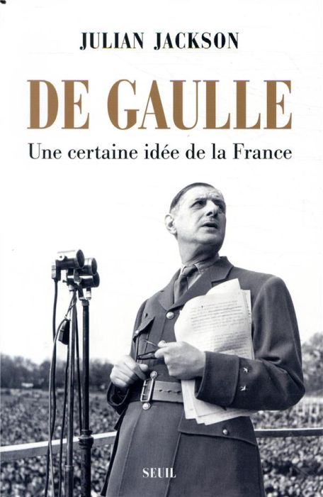 Emprunter De Gaulle. Une certaine idée de la France livre