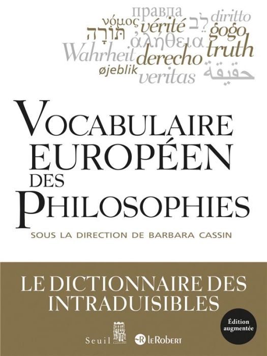 Emprunter Vocabulaire européen des philosophies. Dictionnaire des intraduisibles, Edition revue et augmentée livre