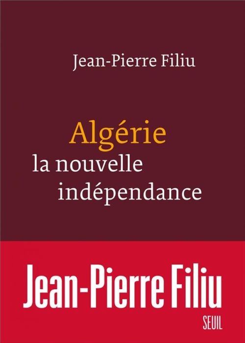 Emprunter Algérie, la nouvelle indépendance livre