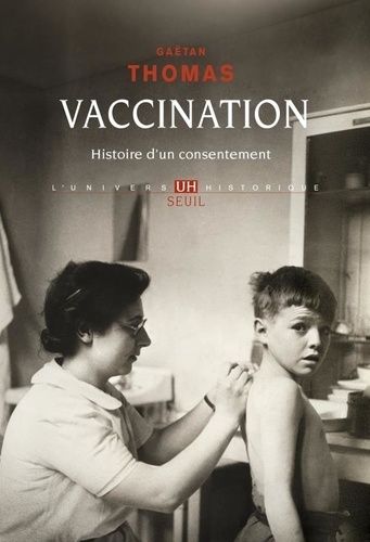 Emprunter Vaccination. Histoire d'un consentement livre