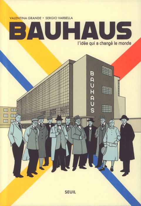 Emprunter Bauhaus. L'idée qui a changé le monde livre