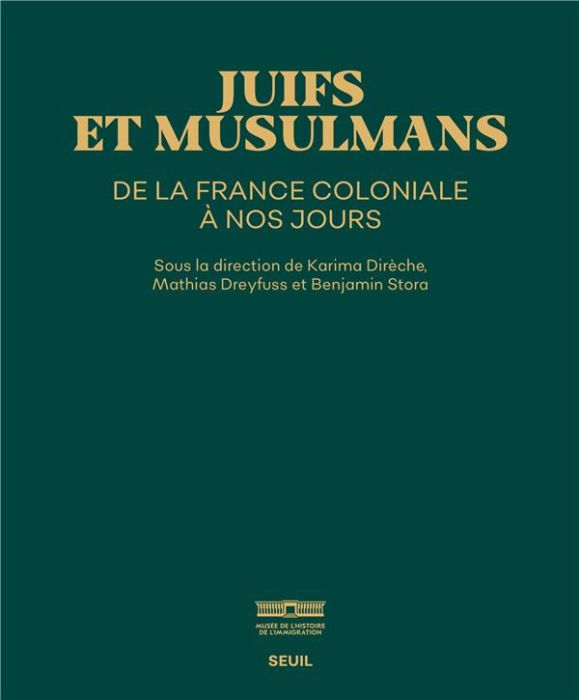 Emprunter Juifs et Musulmans de la France coloniale à nos jours livre