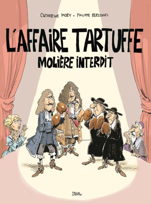 Emprunter L'affaire Tartuffe. Molière interdit livre