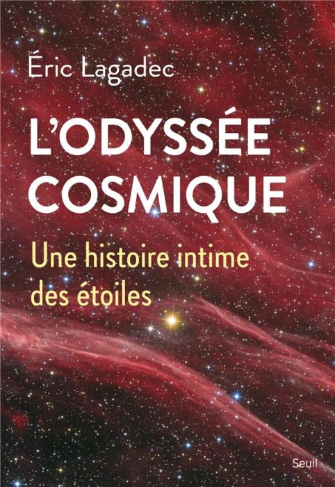 Emprunter L'Odyssée cosmique. Une histoire intime des étoiles livre
