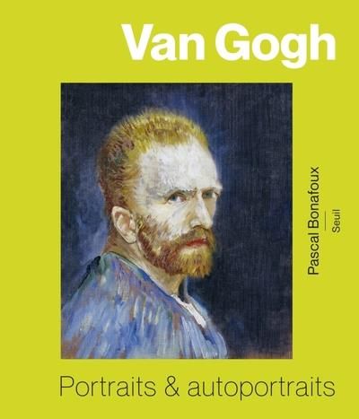 Emprunter Van Gogh. Portraits et autoportraits livre