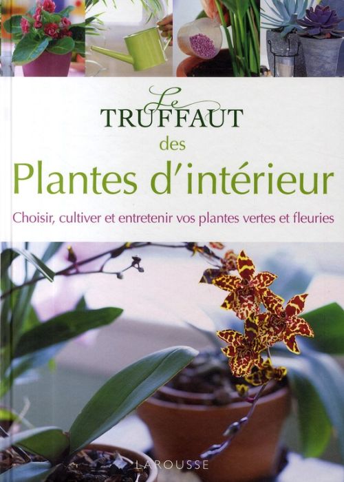 Emprunter Le Truffaut des Plantes d'intérieur livre