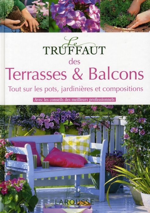 Emprunter Le Truffaut des Terrasses et balcons livre
