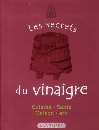 Emprunter Les secrets du vinaigre livre