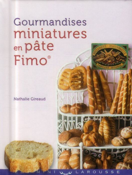 Emprunter Gourmandises miniatures en pâte fimo livre