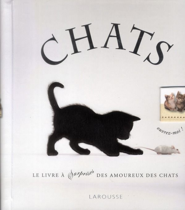 Emprunter Chats. Le premier livre animé pour tous les passionnés de chats livre