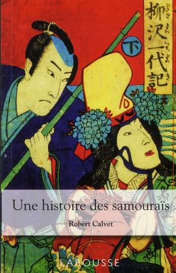 Emprunter Une histoire des samouraïs livre