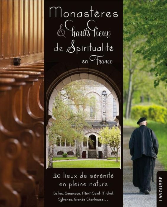 Emprunter Monastères & hauts lieux de spiritualité en France livre