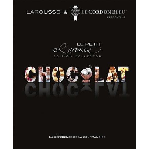 Emprunter Le petit Larousse du chocolat. Edition collector livre