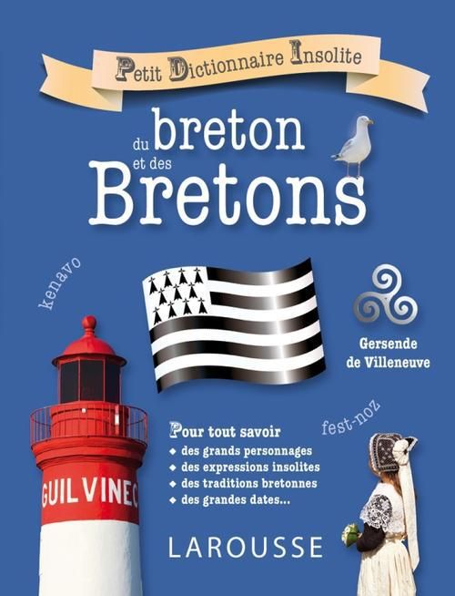 Emprunter Petit dictionnaire insolite du breton et des Bretons livre