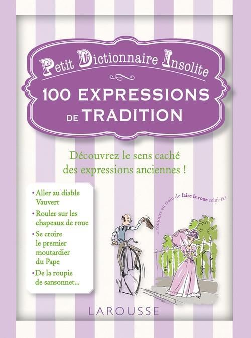 Emprunter 100 expressions de tradition livre