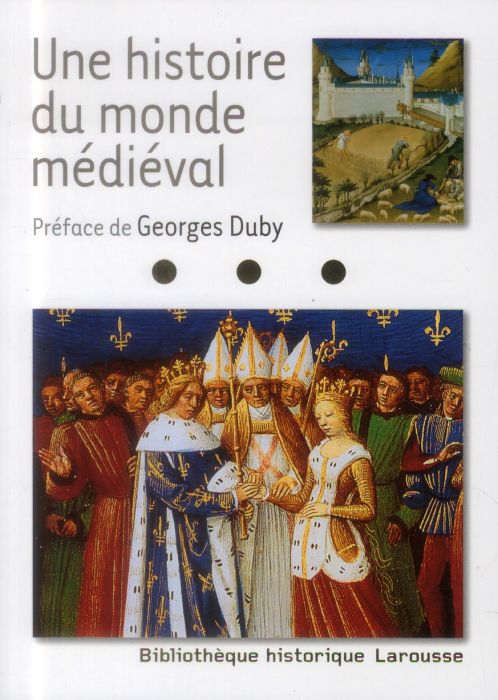 Emprunter Une histoire du monde médiéval livre