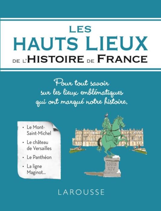 Emprunter Les hauts lieux de l'histoire de France livre