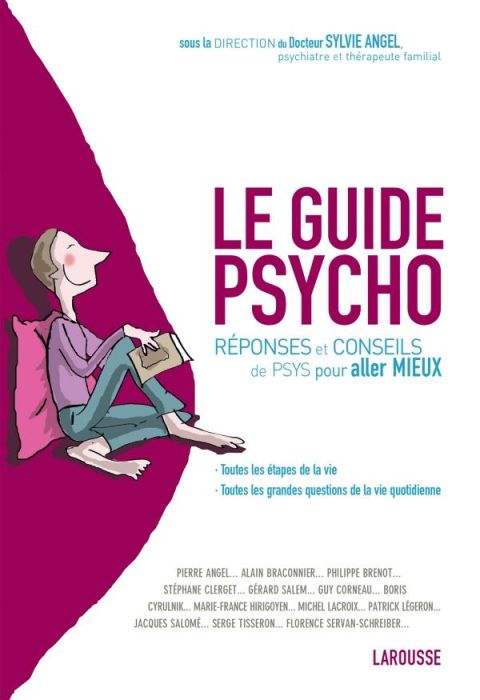 Emprunter Le guide psycho/Réponses et conseils de psys pour aller mieux livre