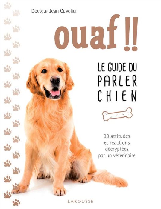 Emprunter Ouaf !! Le guide du parler chien livre