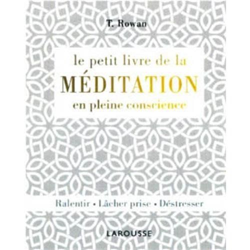 Emprunter Le petit livre de la méditation en pleine conscience livre