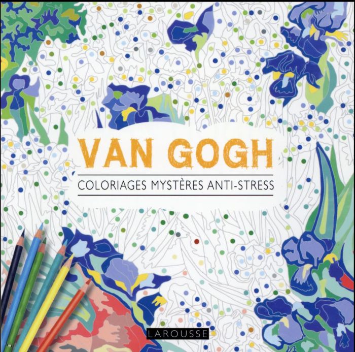 Emprunter Van Gogh. Coloriages mystères anti-stress livre