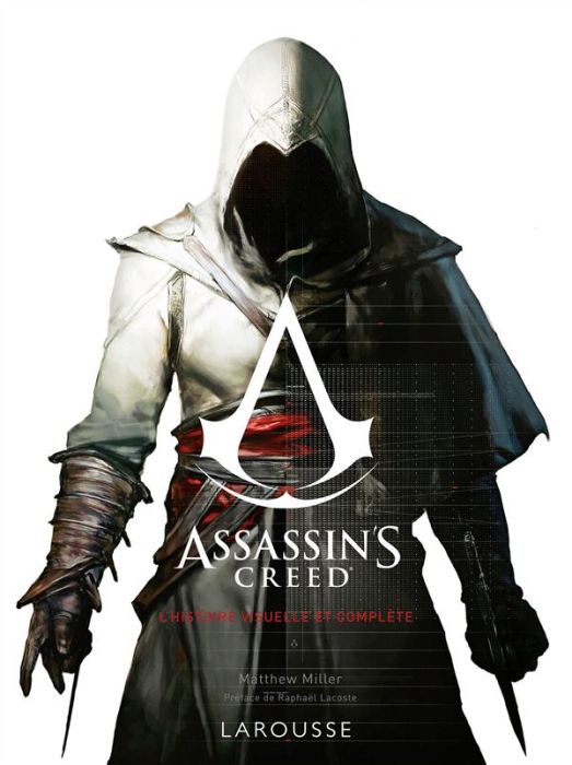 Emprunter Assassin's Creed. L'histoire visuelle et complète livre