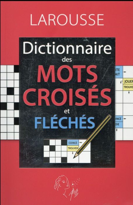 Emprunter Dictionnaire des mots croisés et fléchés livre